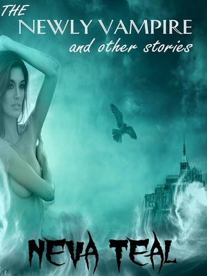 cover image of The Newly Vampire and Other Stories
